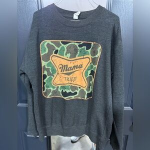 Mama Tried Camo Graphic Sweatshirt Size Medium